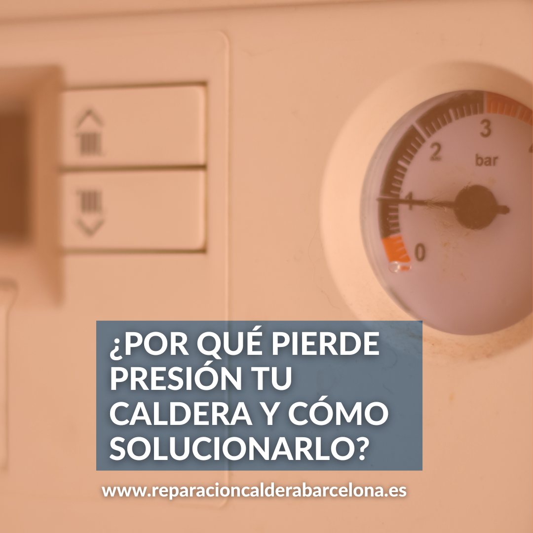¿Por qué pierde presión tu caldera y cómo solucionarlo? ¿Por qué pierde presión tu caldera y cómo solucionarlo?